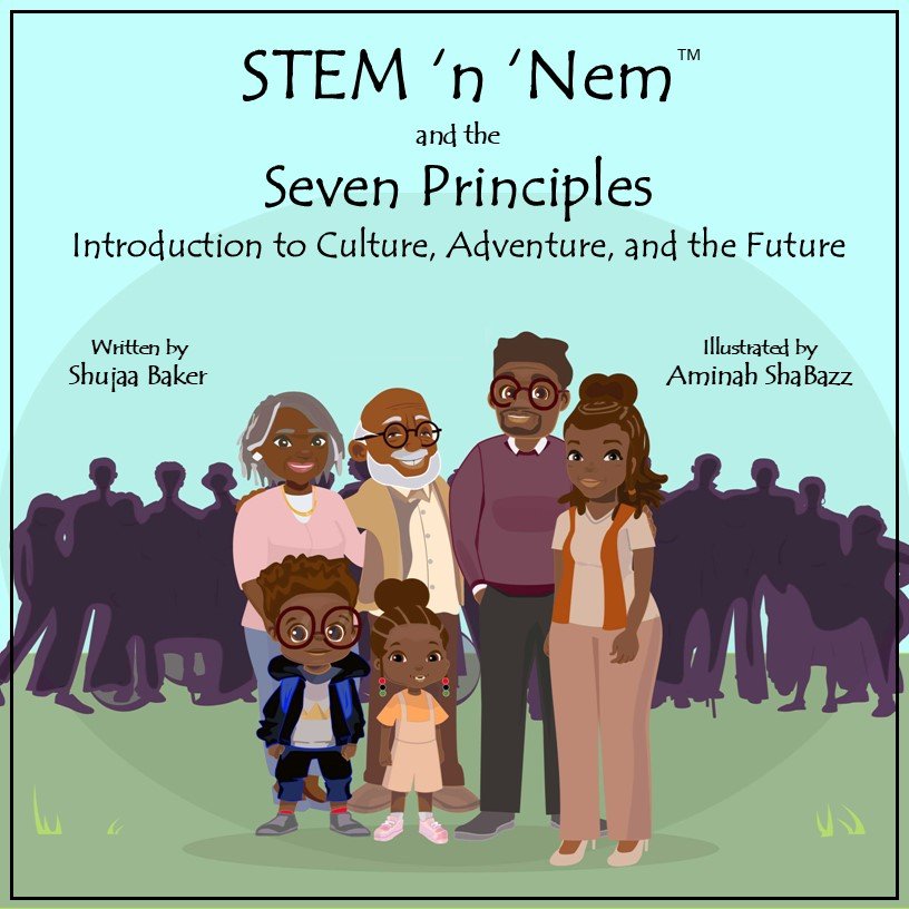 STEM 'n 'Nem™ and the Seven Principles - Book cover showing S.T.E.M. education with Kwanzaa principles